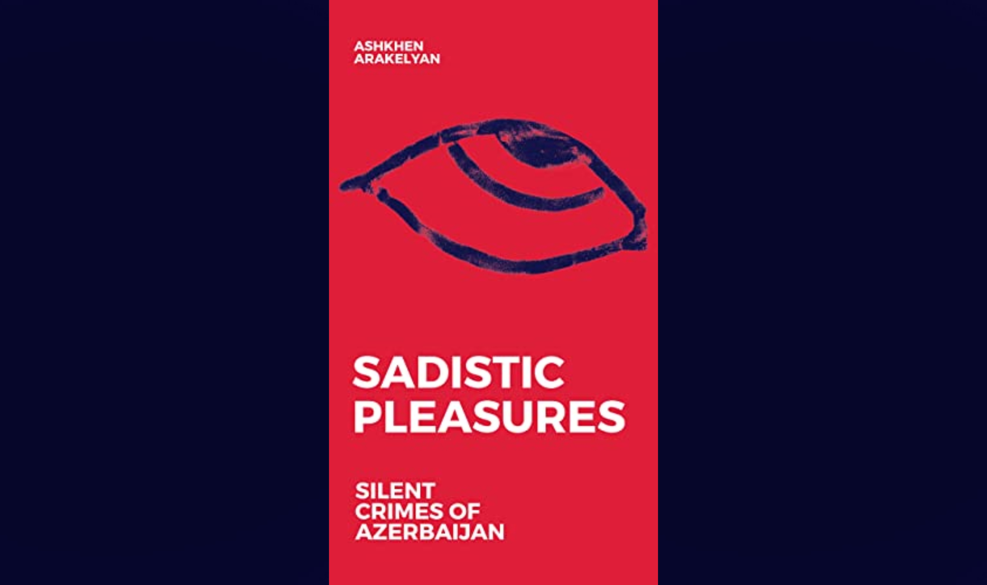 Издана книга независимых журналистов о зверствах Азербайджана во время 44-дневной войны в Арцахе – «Садистское удовольствие»